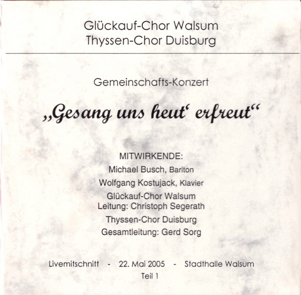 2005 - CD gemeinsam mit dem Thyssen-Chor Duisburg